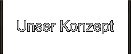 Unser Konzept