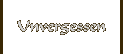 Unvergessen