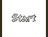 Start
