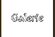 Galerie